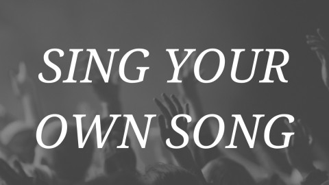 Why do worship leaders tell us to sing our own song?