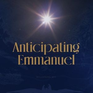 Anticipating Emmanuel